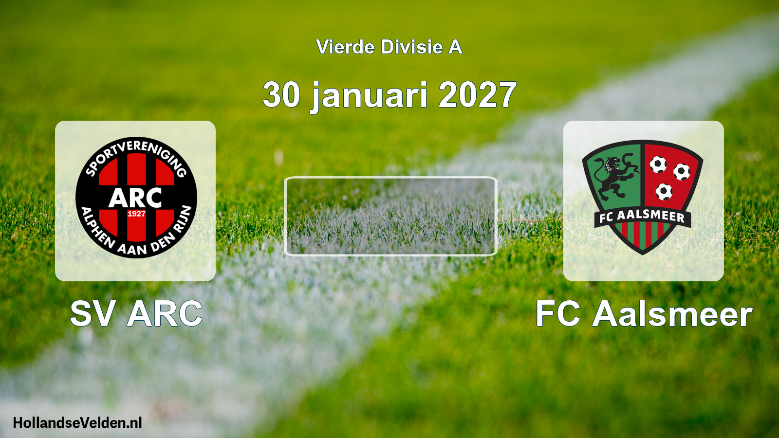 Geplande wedstrijd: SV ARC - FC Aalsmeer (30 januari 2027)