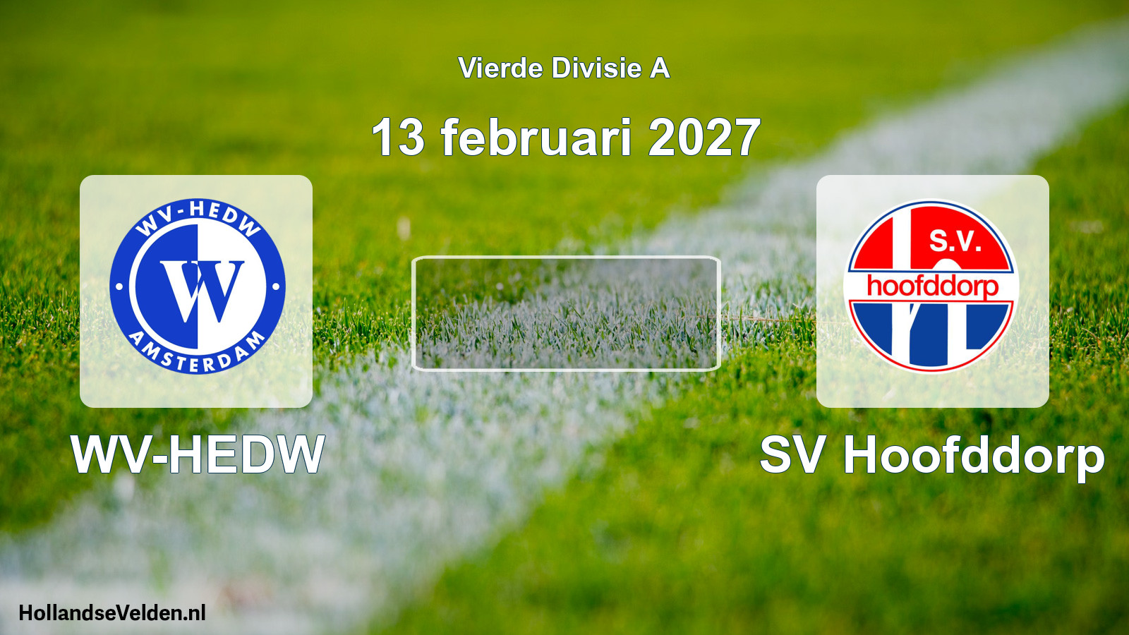 Geplande wedstrijd: WV-HEDW - SV Hoofddorp (13 februari 2027)