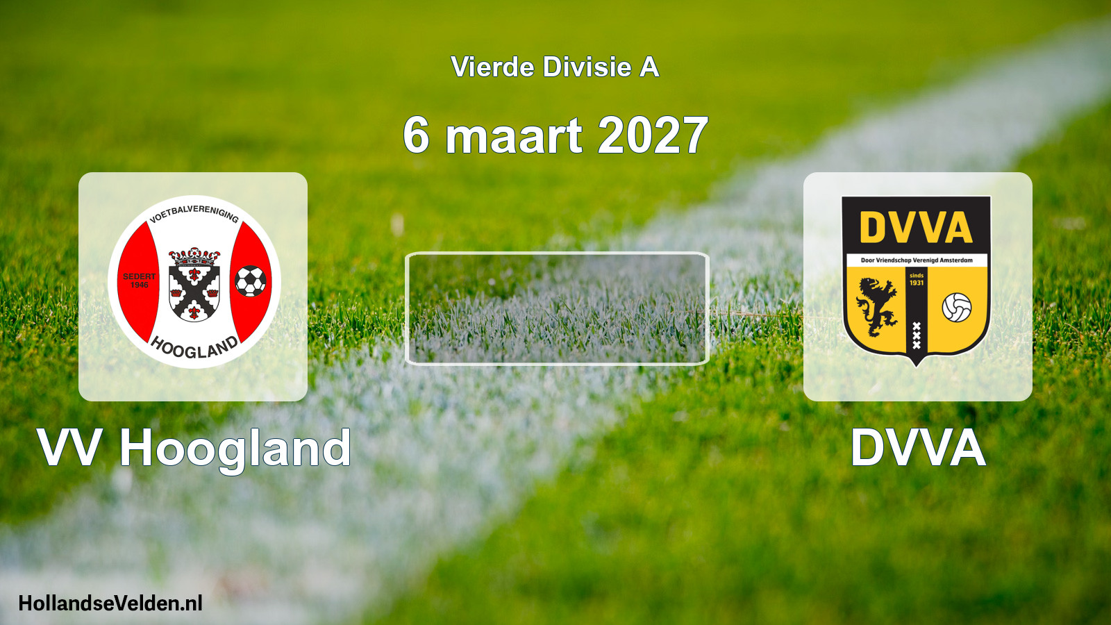 Geplande wedstrijd: VV Hoogland - DVVA (6 maart 2027)
