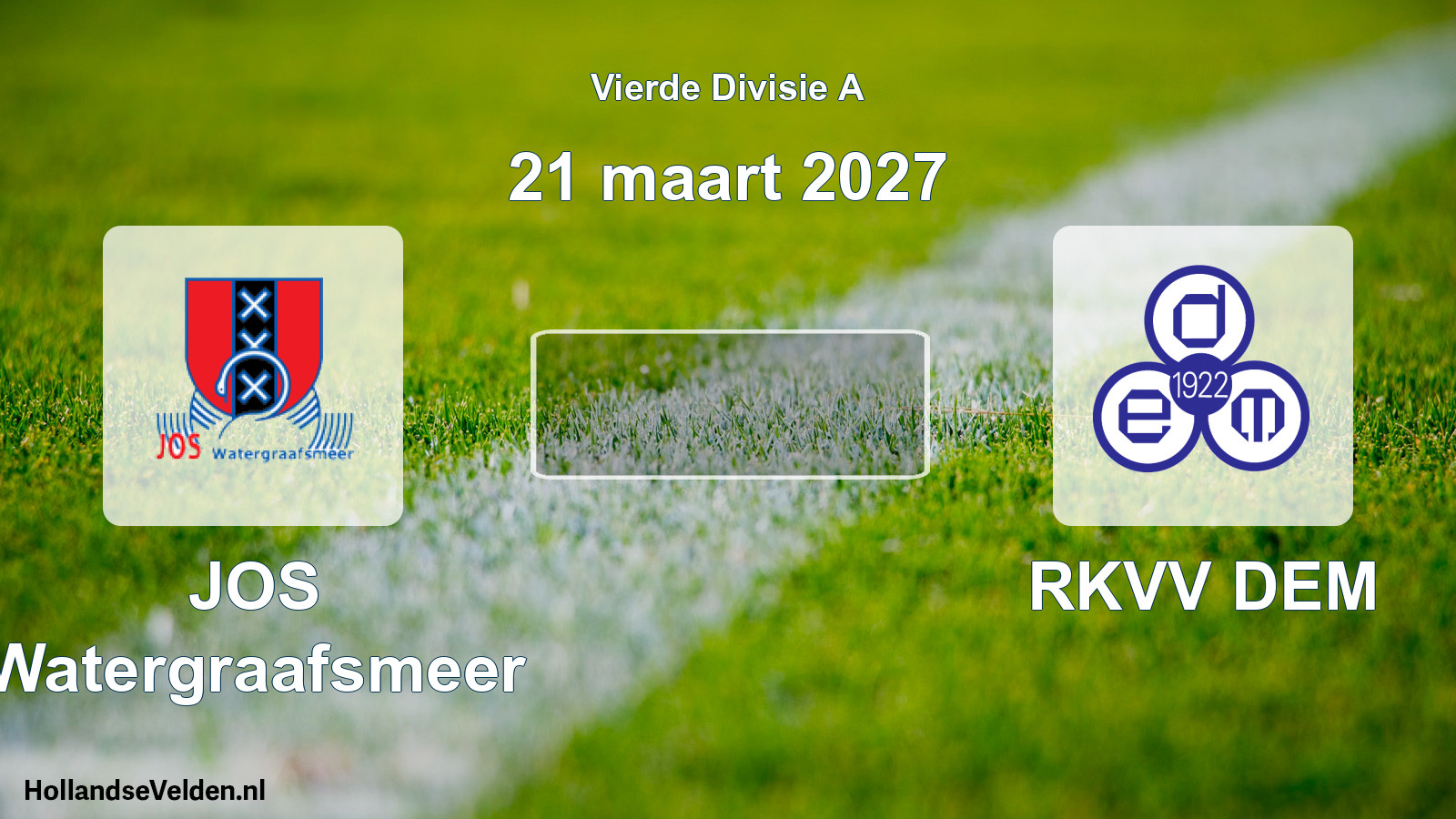 Geplande wedstrijd: JOS Watergraafsmeer - RKVV DEM (21 maart 2027)