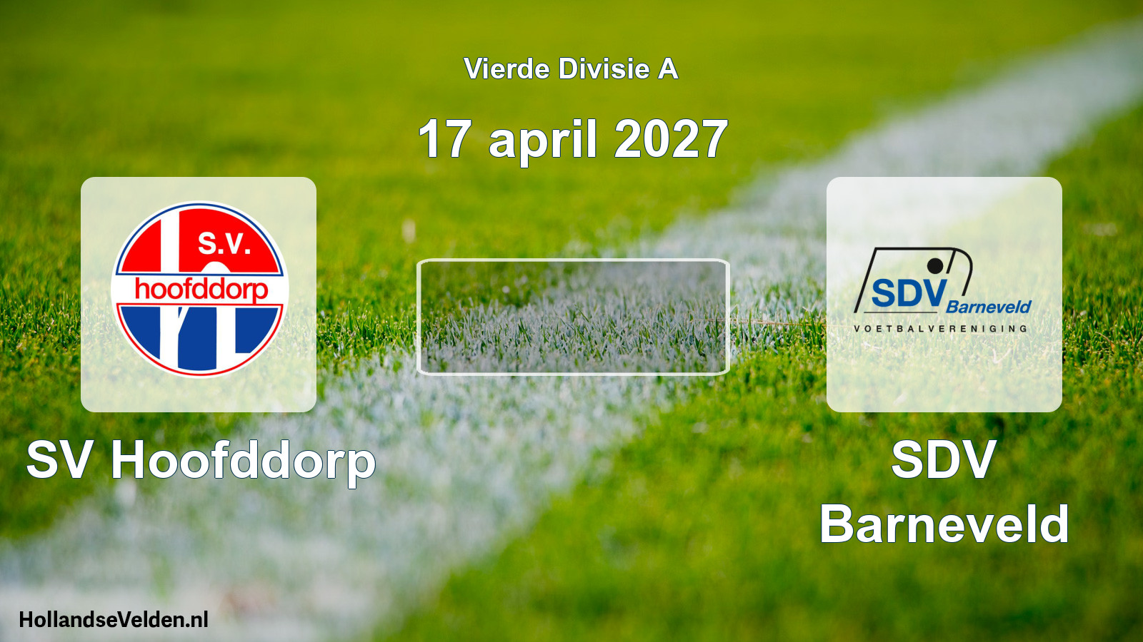 Geplande wedstrijd: SV Hoofddorp - SDV Barneveld (17 april 2027)