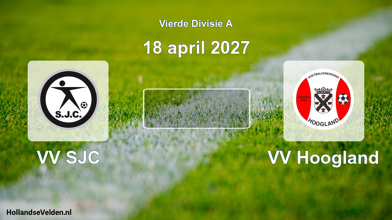 Geplande wedstrijd: VV SJC - VV Hoogland (18 april 2027)