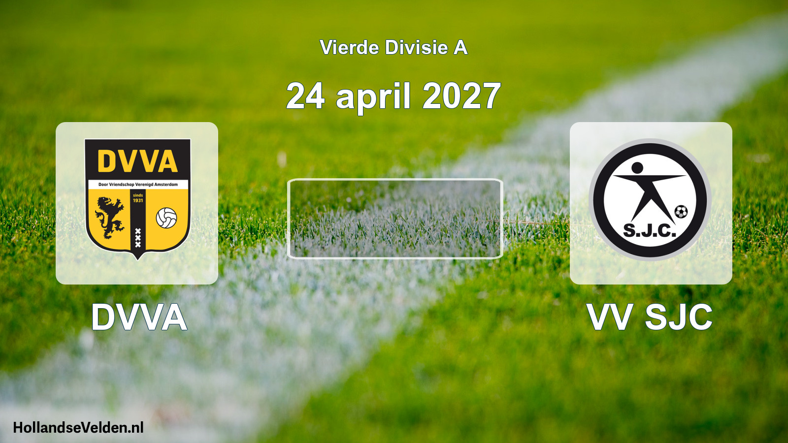 Geplande wedstrijd: DVVA - VV SJC (24 april 2027)