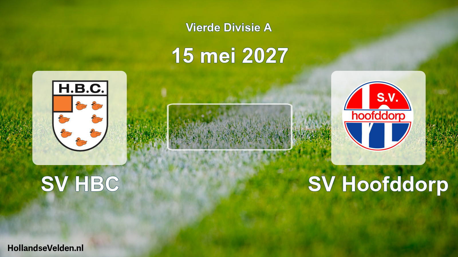 Geplande wedstrijd: SV HBC - SV Hoofddorp (15 mei 2027)