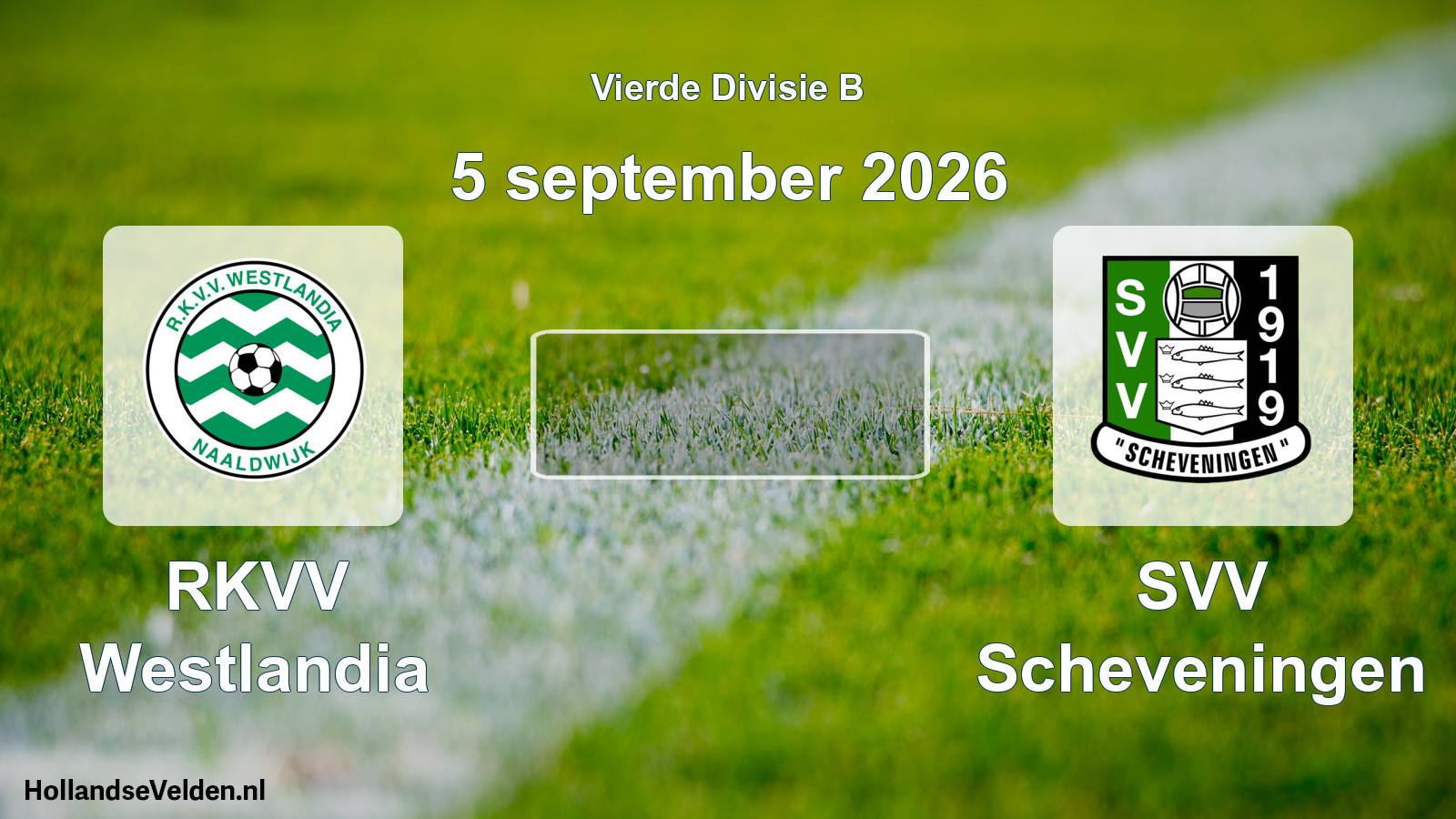 Geplande wedstrijd: RKVV Westlandia - SVV Scheveningen (5 september 2026)