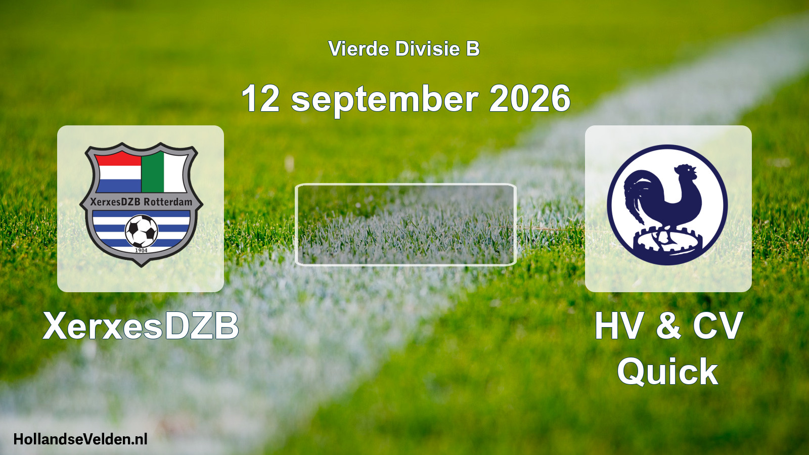 Geplande wedstrijd: XerxesDZB - HV & CV Quick (12 september 2026)