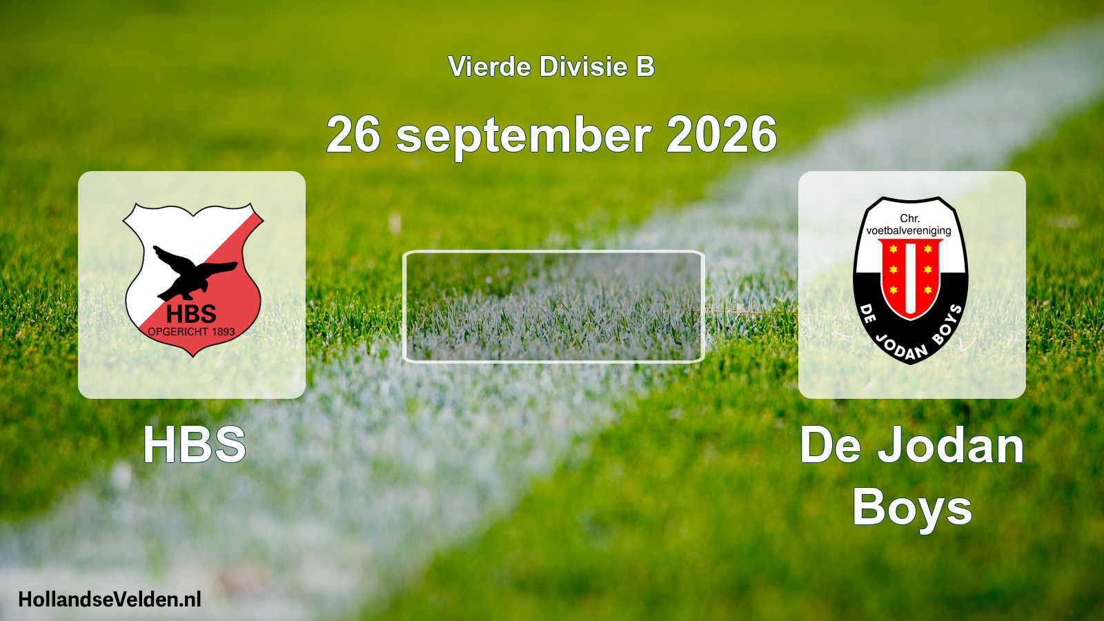 Geplande wedstrijd: HBS - De Jodan Boys (26 september 2026)