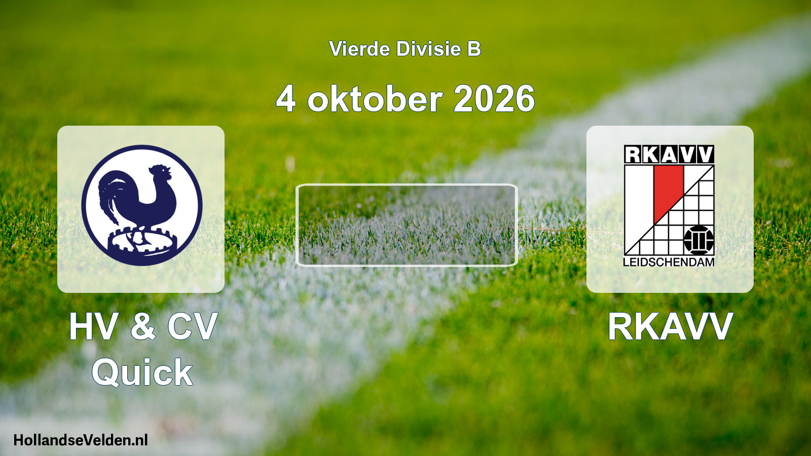 Geplande wedstrijd: HV & CV Quick - RKAVV (4 oktober 2026)