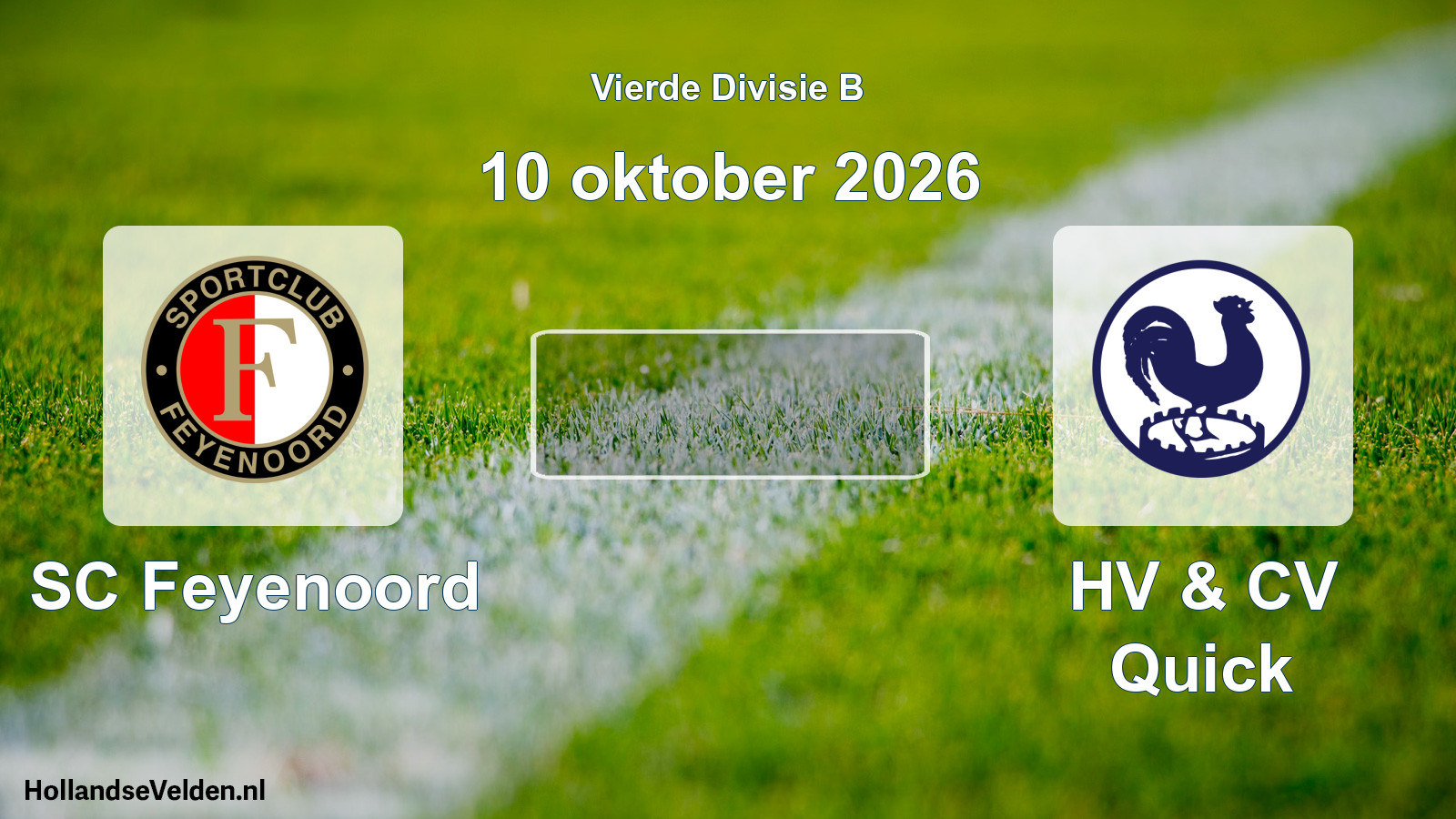 Geplande wedstrijd: SC Feyenoord - HV & CV Quick (10 oktober 2026)