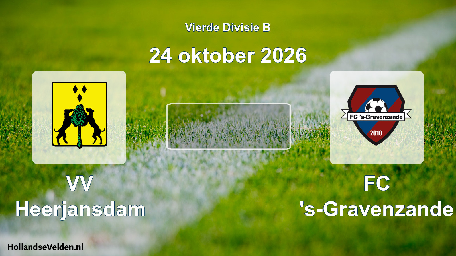 Geplande wedstrijd: VV Heerjansdam - FC 's-Gravenzande (24 oktober 2026)