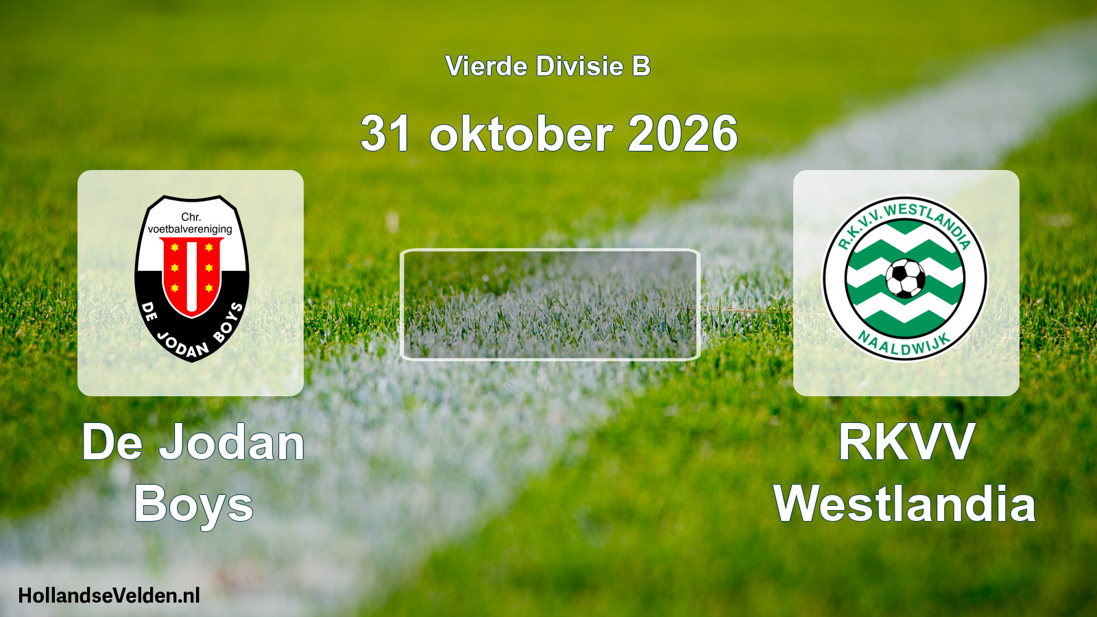 Geplande wedstrijd: De Jodan Boys - RKVV Westlandia (31 oktober 2026)