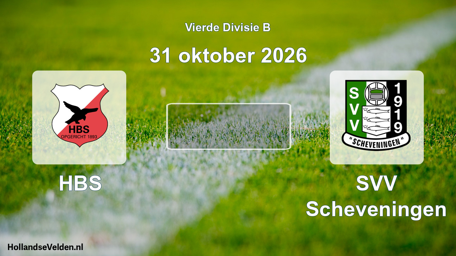 Geplande wedstrijd: HBS - SVV Scheveningen (31 oktober 2026)