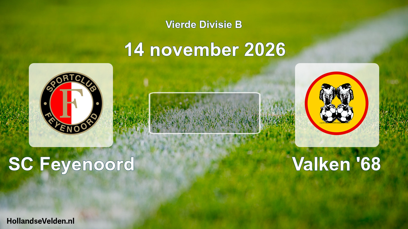 Geplande wedstrijd: SC Feyenoord - Valken '68 (14 november 2026)