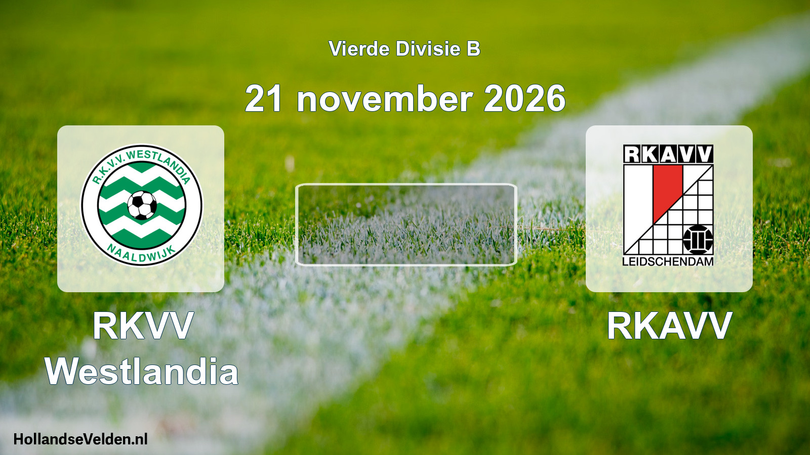 Geplande wedstrijd: RKVV Westlandia - RKAVV (21 november 2026)