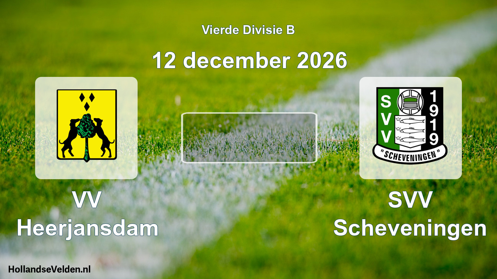 Geplande wedstrijd: VV Heerjansdam - SVV Scheveningen (12 december 2026)