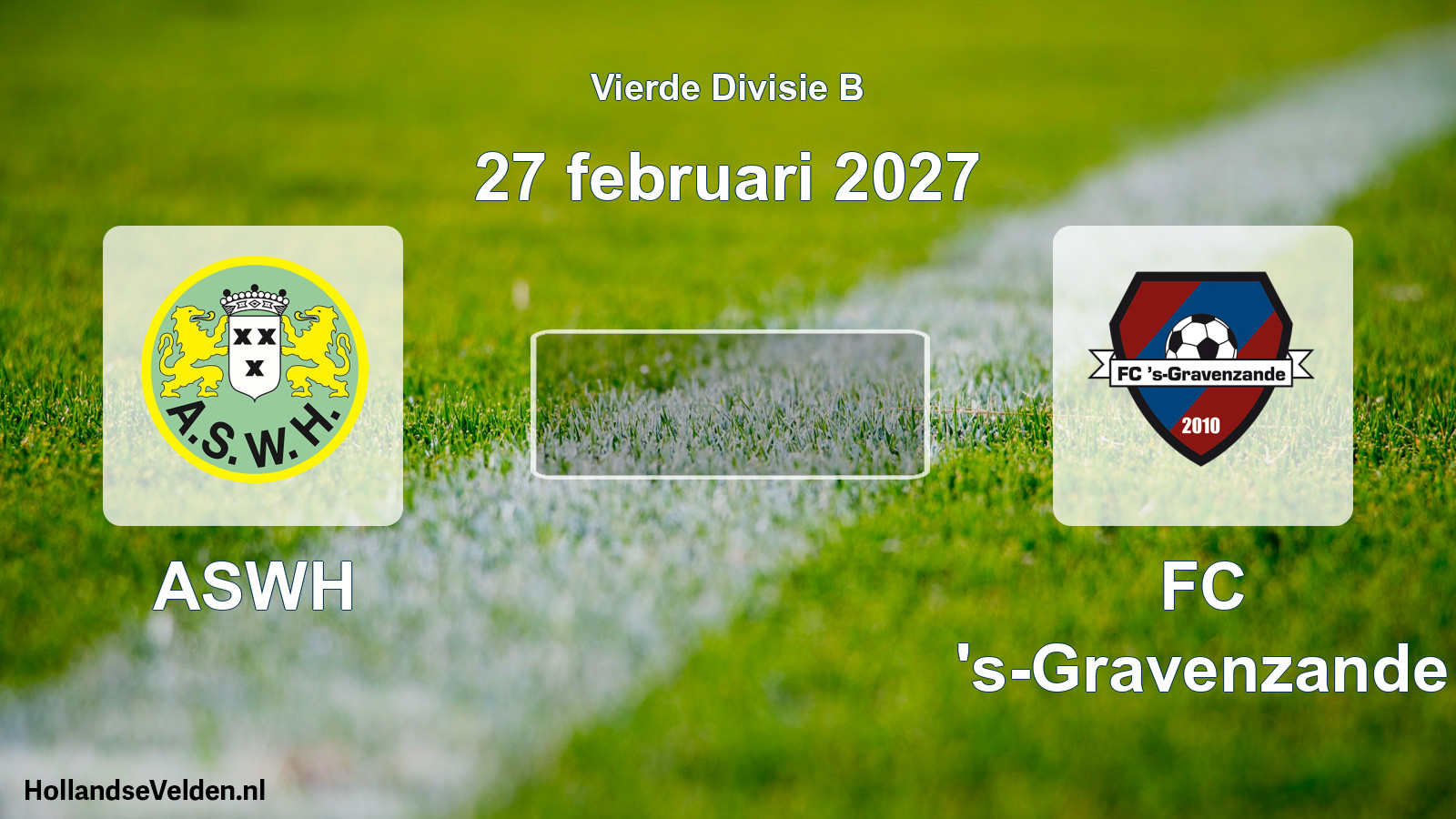 Geplande wedstrijd: ASWH - FC 's-Gravenzande (27 februari 2027)