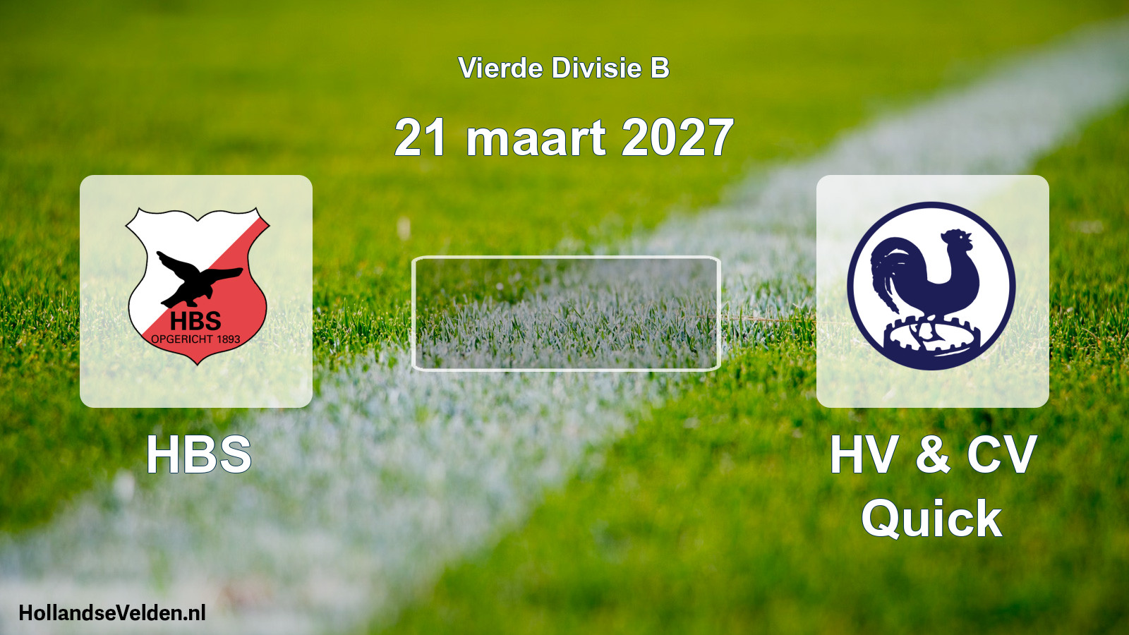 Geplande wedstrijd: HBS - HV & CV Quick (21 maart 2027)