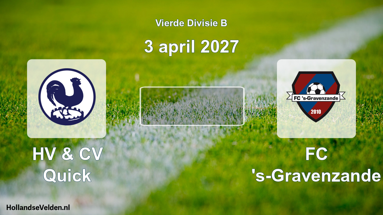 Geplande wedstrijd: HV & CV Quick - FC 's-Gravenzande (3 april 2027)