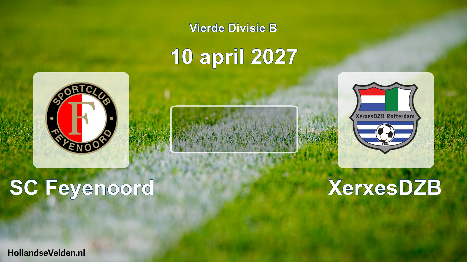 Geplande wedstrijd: SC Feyenoord - XerxesDZB (10 april 2027)