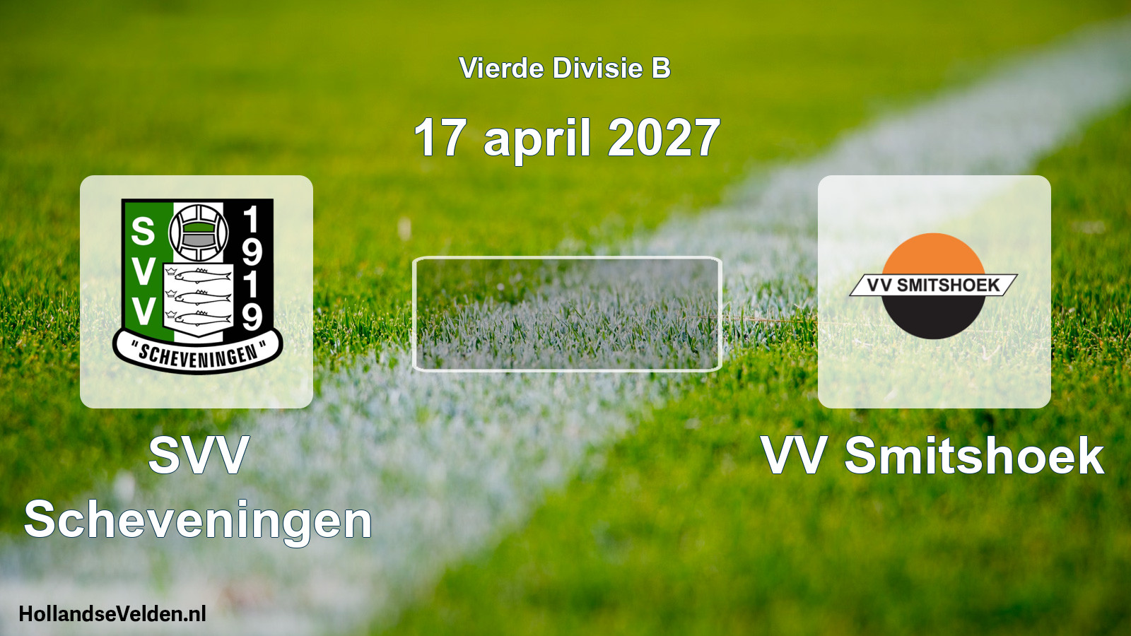 Geplande wedstrijd: SVV Scheveningen - VV Smitshoek (17 april 2027)