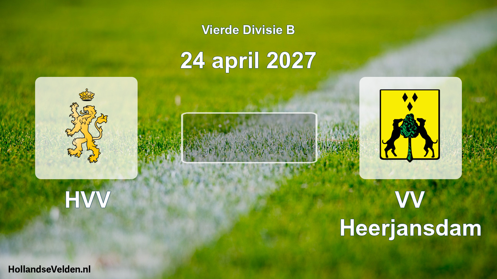 Geplande wedstrijd: HVV - VV Heerjansdam (24 april 2027)