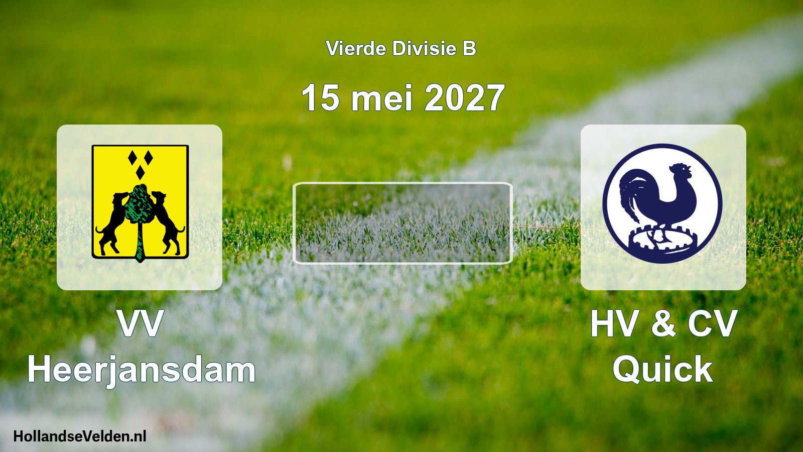 Geplande wedstrijd: VV Heerjansdam - HV & CV Quick (15 mei 2027)