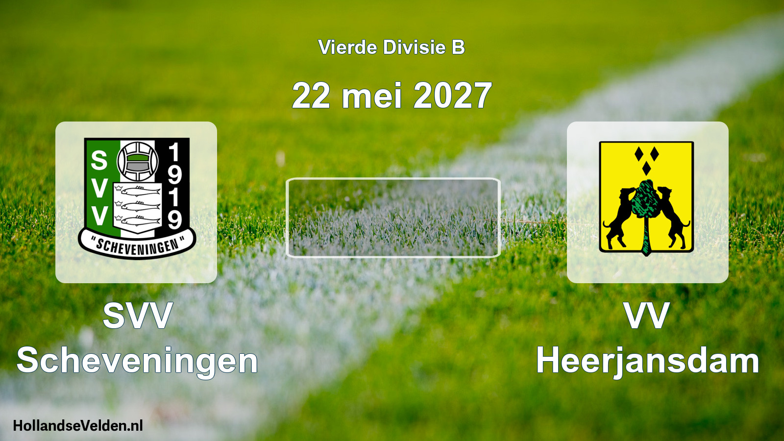 Geplande wedstrijd: SVV Scheveningen - VV Heerjansdam (22 mei 2027)