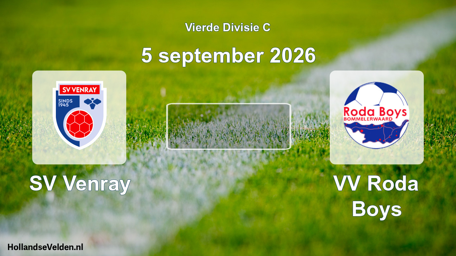 Geplande wedstrijd: SV Venray - VV Roda Boys (5 september 2026)