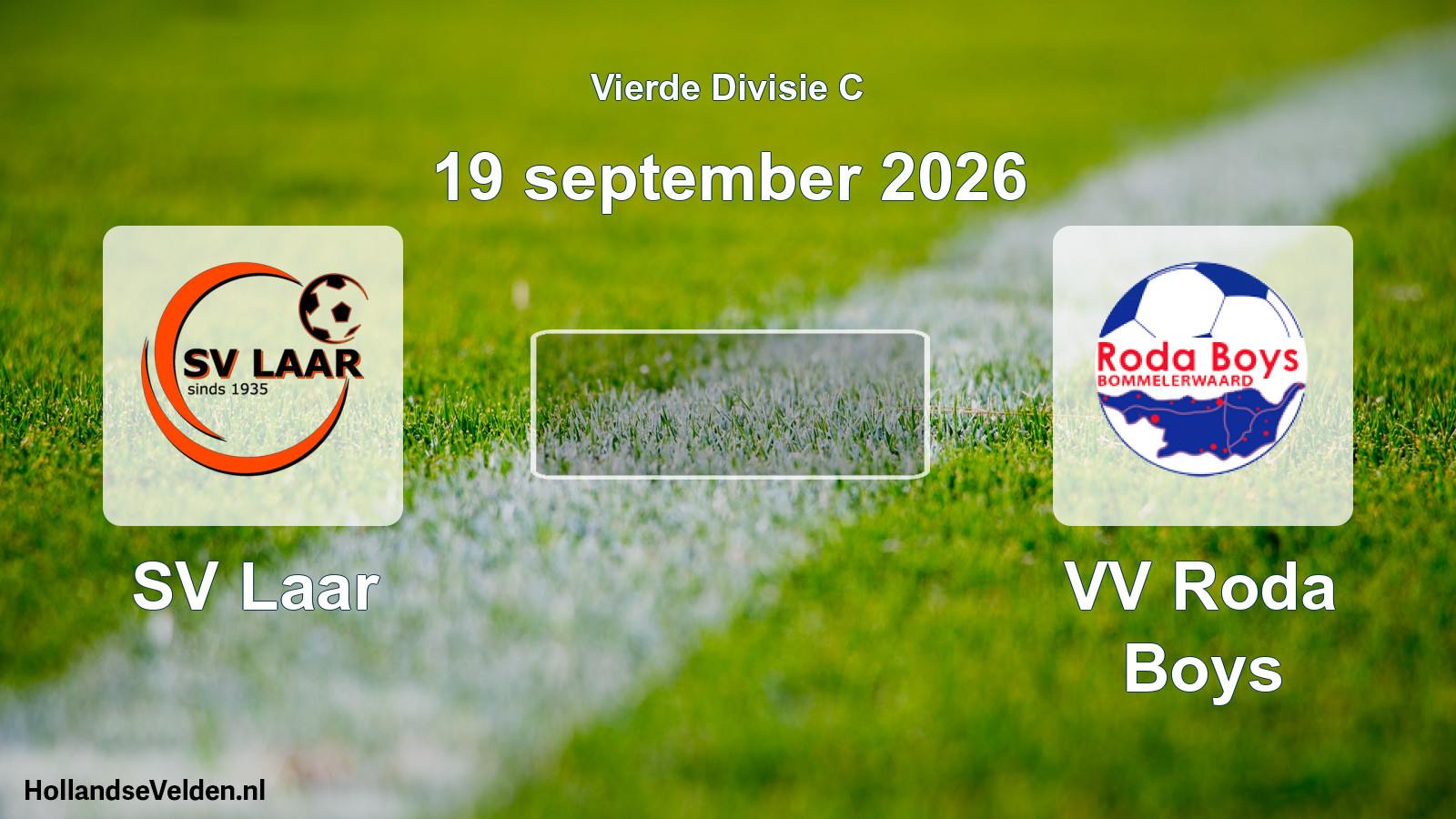Geplande wedstrijd: SV Laar - VV Roda Boys (19 september 2026)