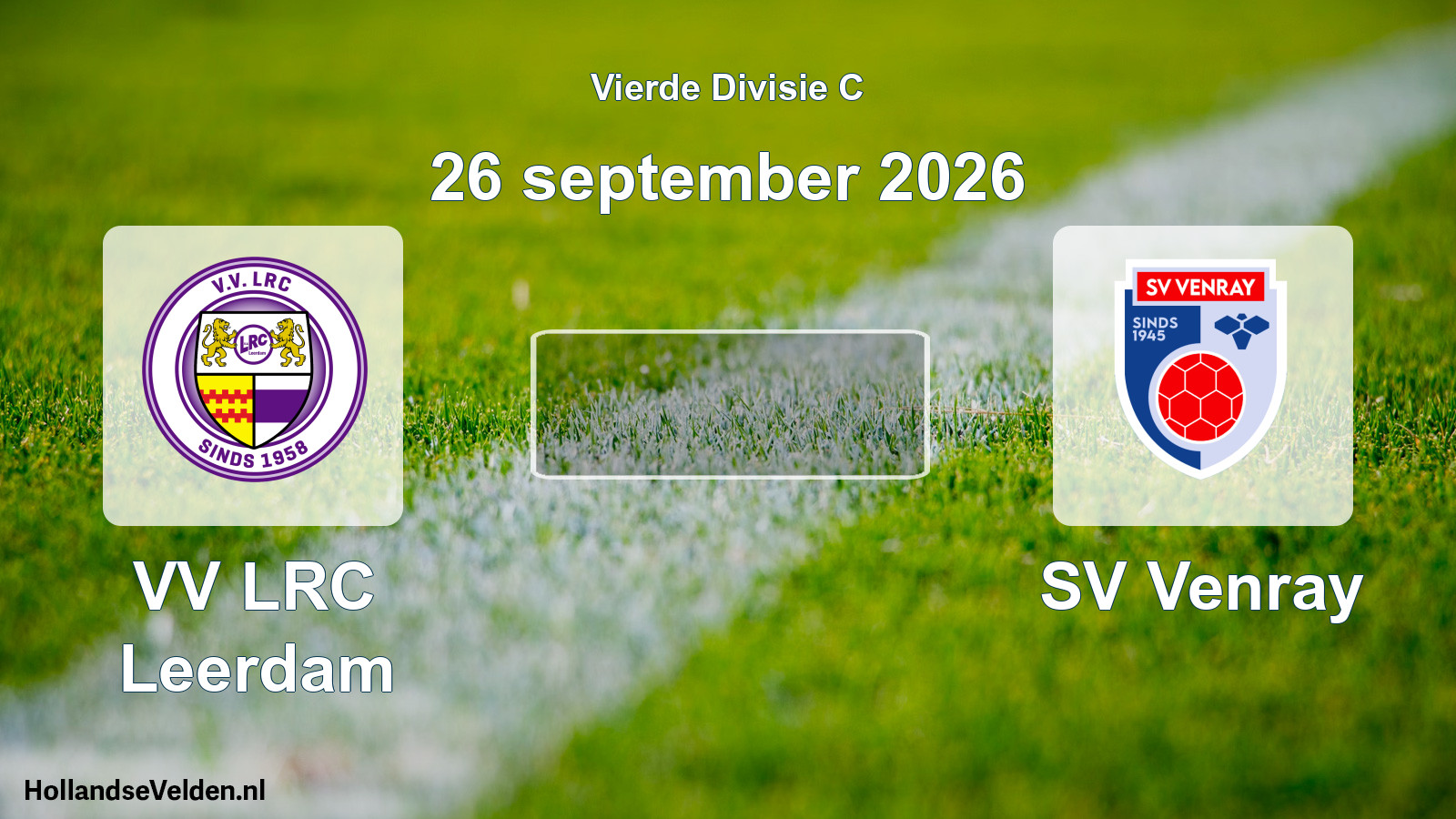 Geplande wedstrijd: VV LRC Leerdam - SV Venray (26 september 2026)