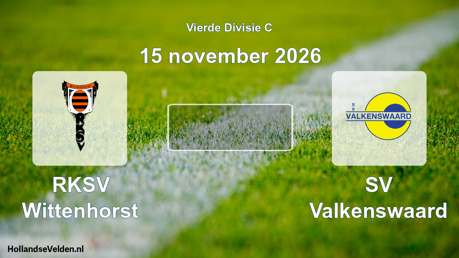 Geplande wedstrijd: RKSV Wittenhorst - SV Valkenswaard (15 november 2026)