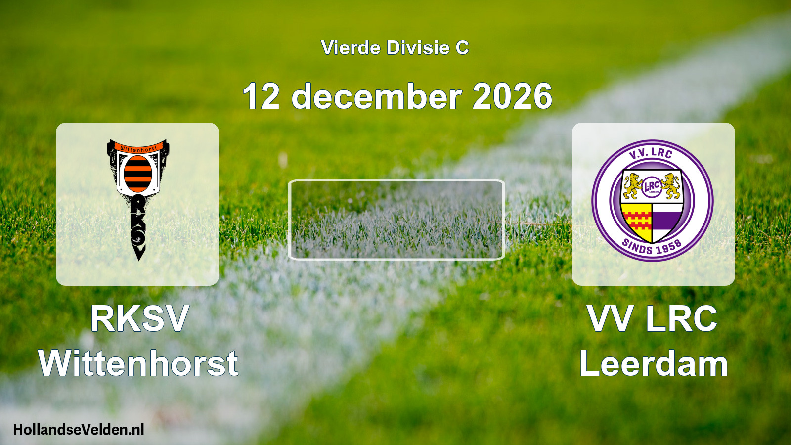 Geplande wedstrijd: RKSV Wittenhorst - VV LRC Leerdam (12 december 2026)