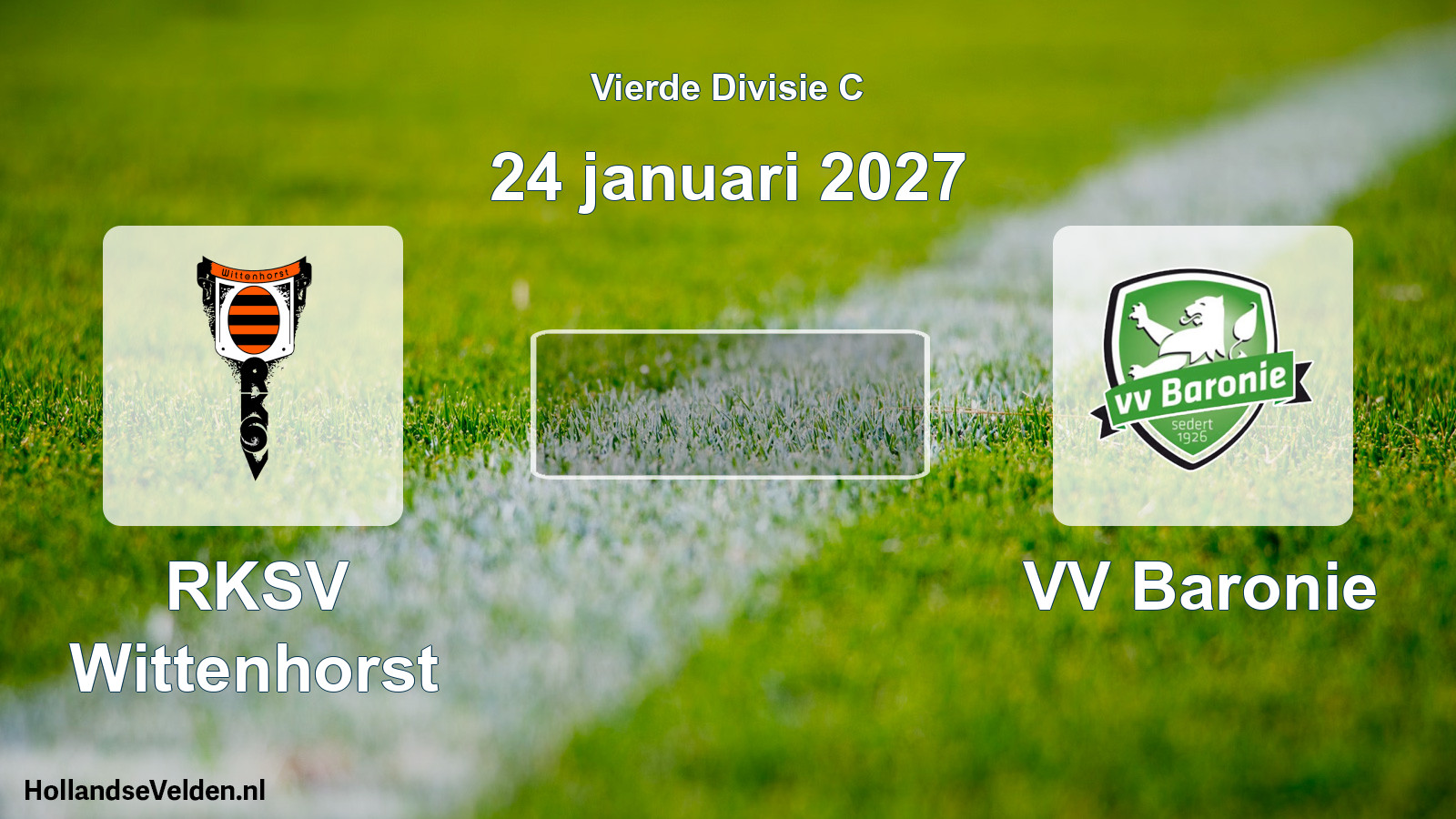 Geplande wedstrijd: RKSV Wittenhorst - VV Baronie (24 januari 2027)