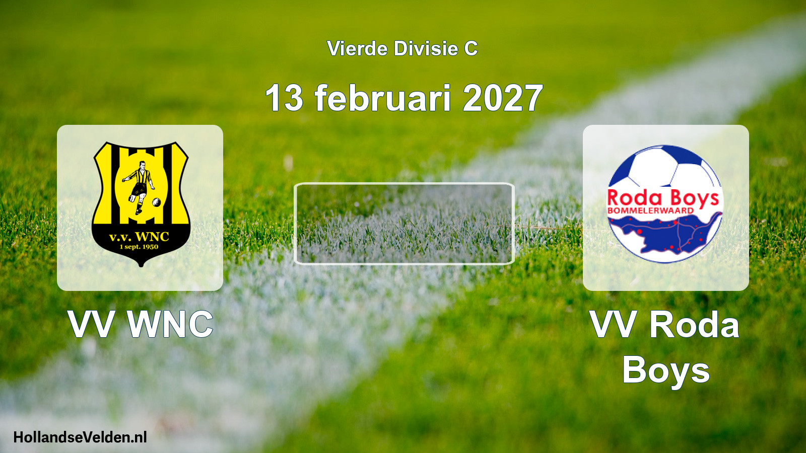 Geplande wedstrijd: VV WNC - VV Roda Boys (13 februari 2027)