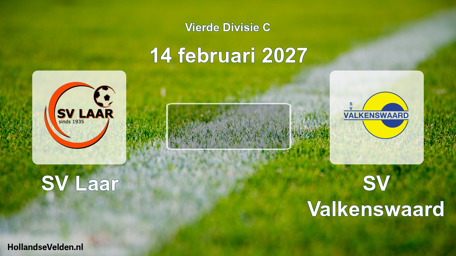 Geplande wedstrijd: SV Laar - SV Valkenswaard (14 februari 2027)