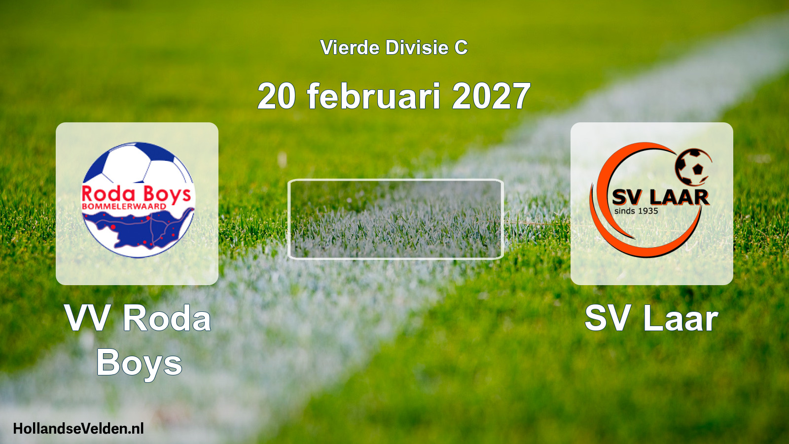 Geplande wedstrijd: VV Roda Boys - SV Laar (20 februari 2027)