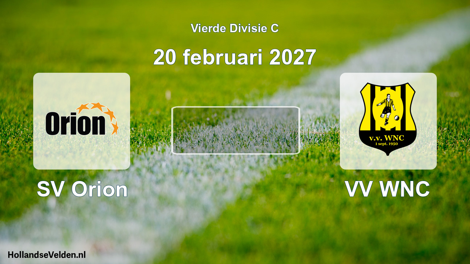 Geplande wedstrijd: SV Orion - VV WNC (20 februari 2027)