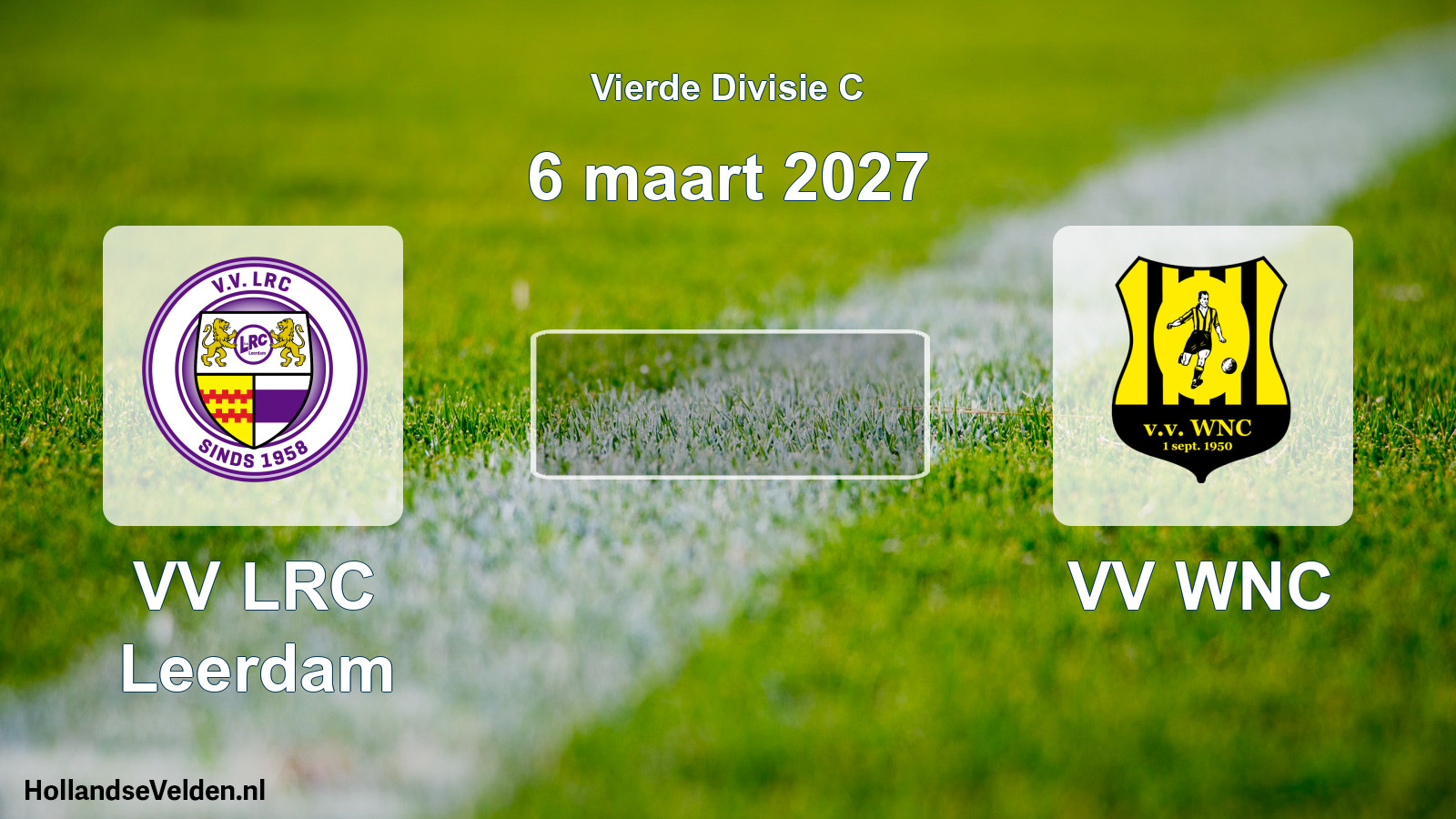 Geplande wedstrijd: VV LRC Leerdam - VV WNC (6 maart 2027)