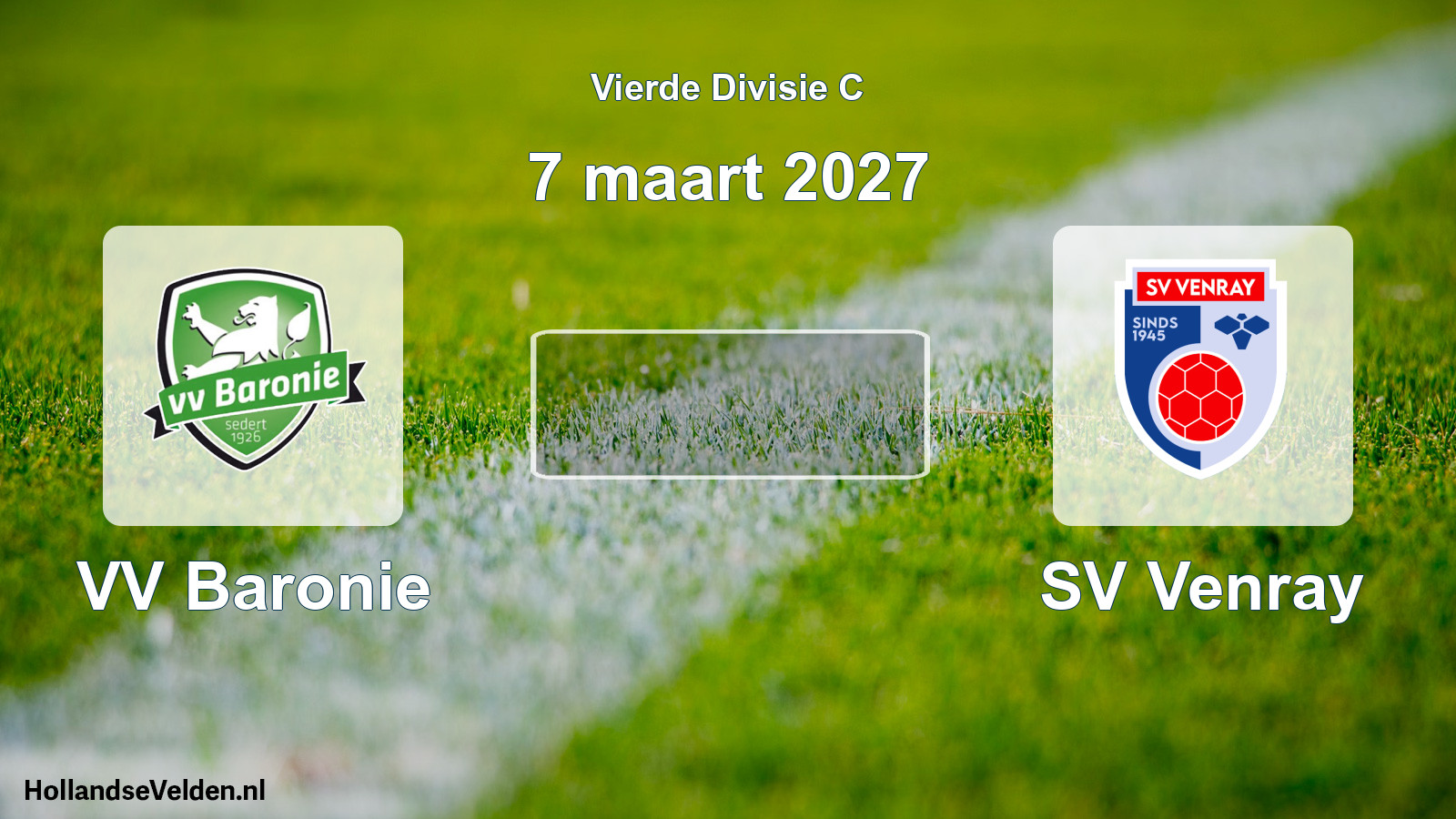 Geplande wedstrijd: VV Baronie - SV Venray (7 maart 2027)