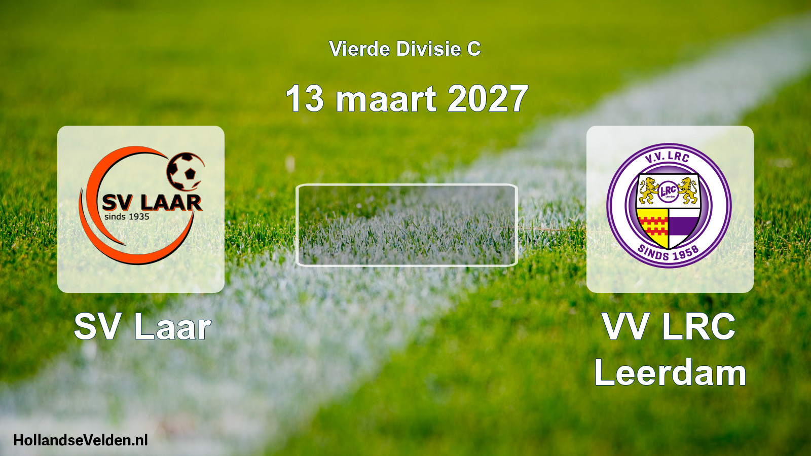 Geplande wedstrijd: SV Laar - VV LRC Leerdam (13 maart 2027)