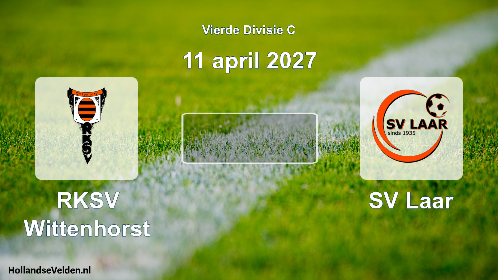 Geplande wedstrijd: RKSV Wittenhorst - SV Laar (11 april 2027)