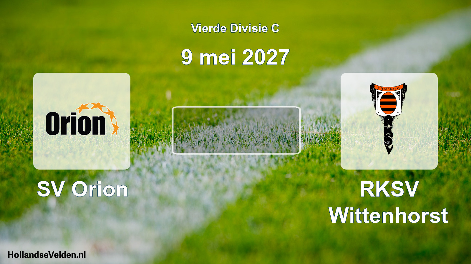 Scheduled Match: SV Orion - RKSV Wittenhorst (9 May 2027)