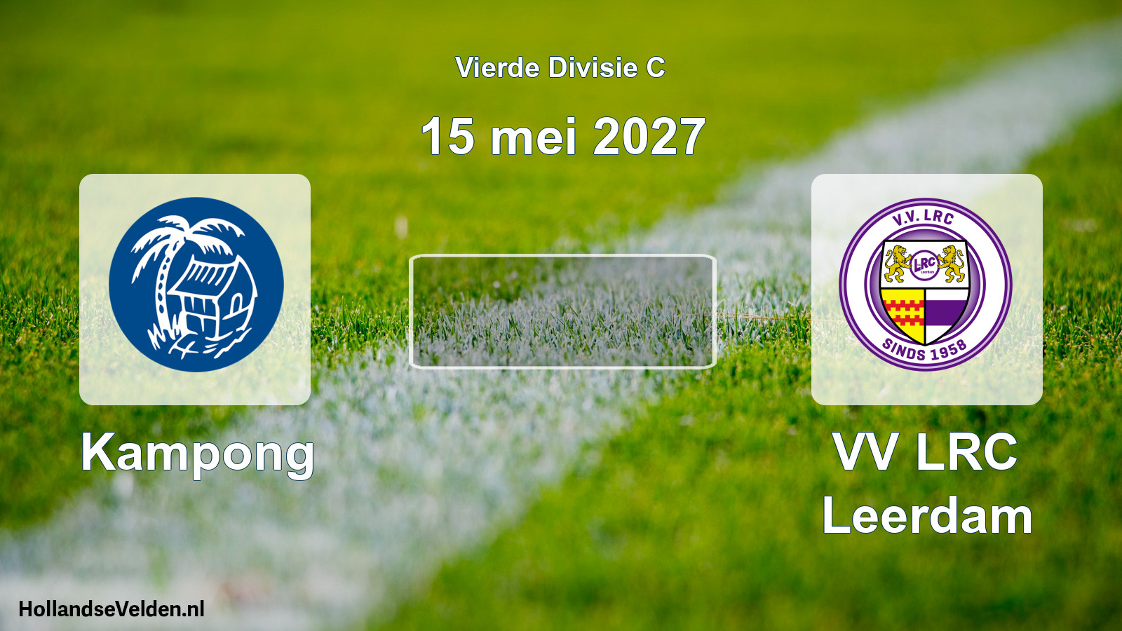 Geplande wedstrijd: Kampong - VV LRC Leerdam (15 mei 2027)