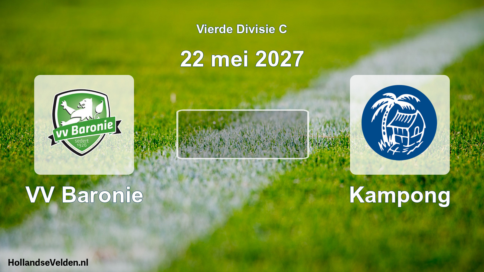Geplande wedstrijd: VV Baronie - Kampong (22 mei 2027)