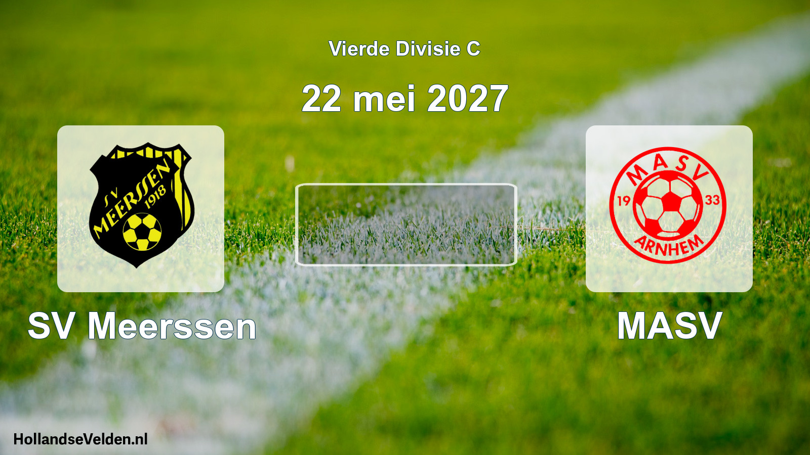 Geplande wedstrijd: SV Meerssen - MASV (22 mei 2027)