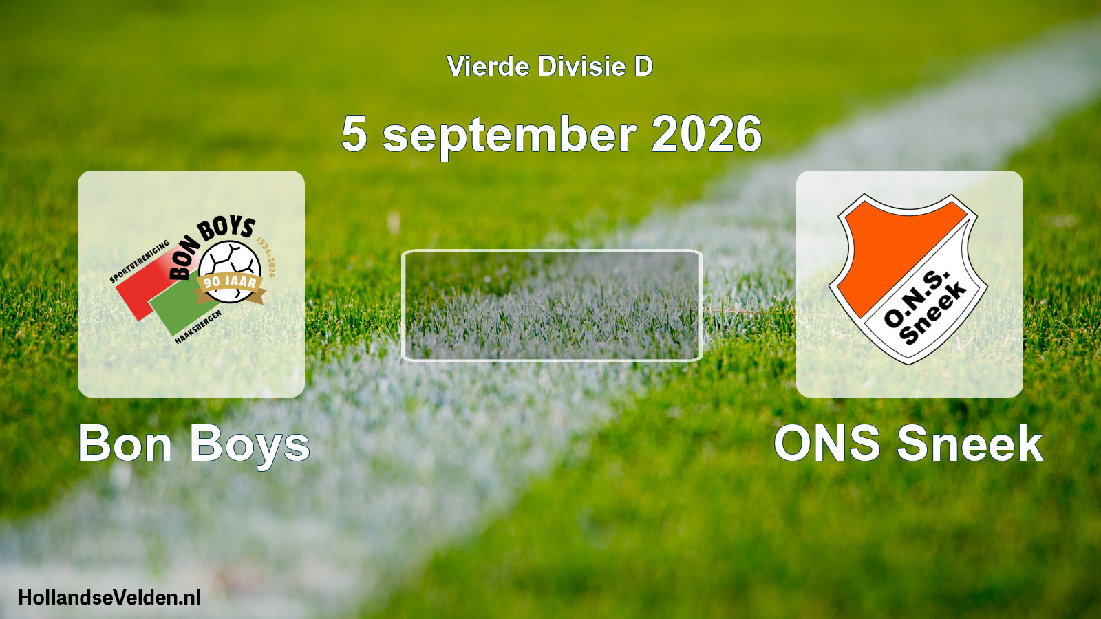 Geplande wedstrijd: Bon Boys - ONS Sneek (5 september 2026)