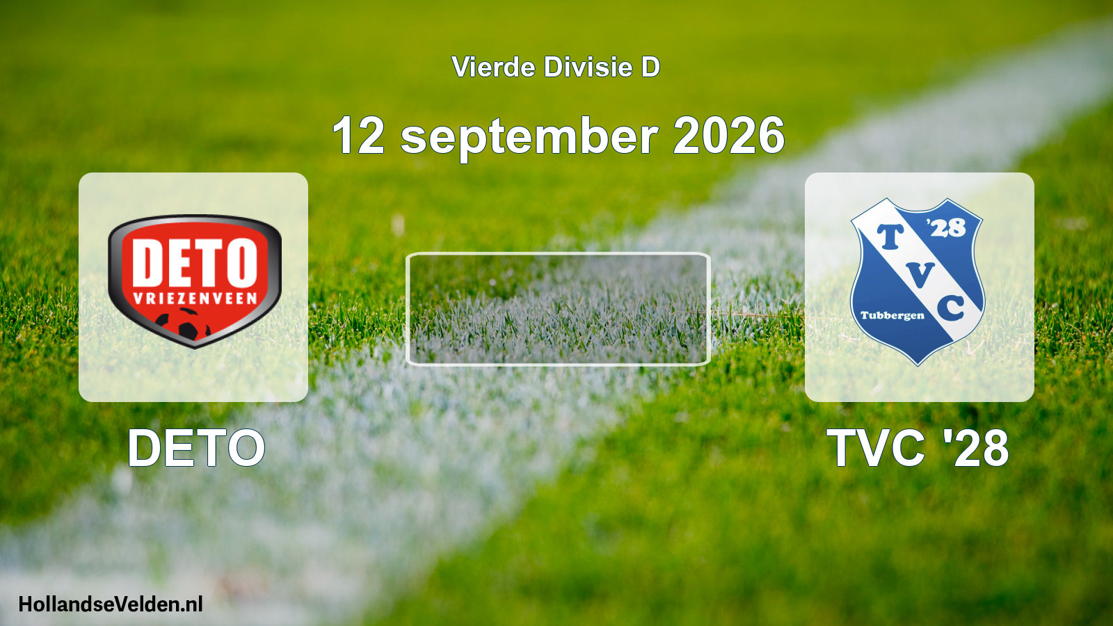 Geplande wedstrijd: DETO - TVC '28 (12 september 2026)