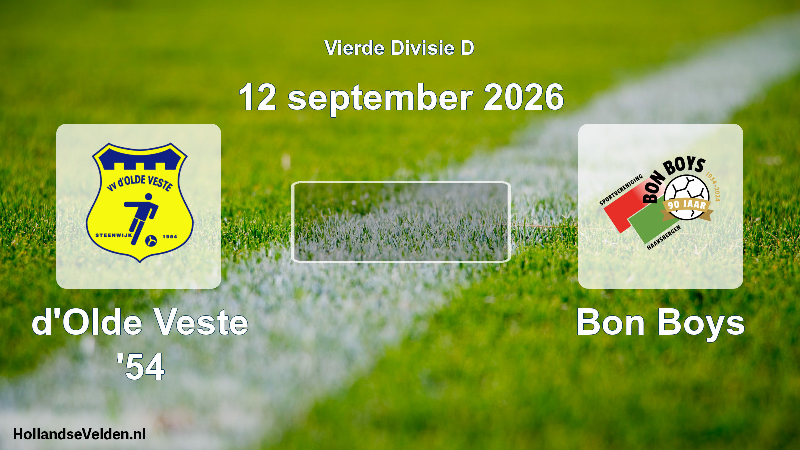 Geplande wedstrijd: d'Olde Veste '54 - Bon Boys (12 september 2026)