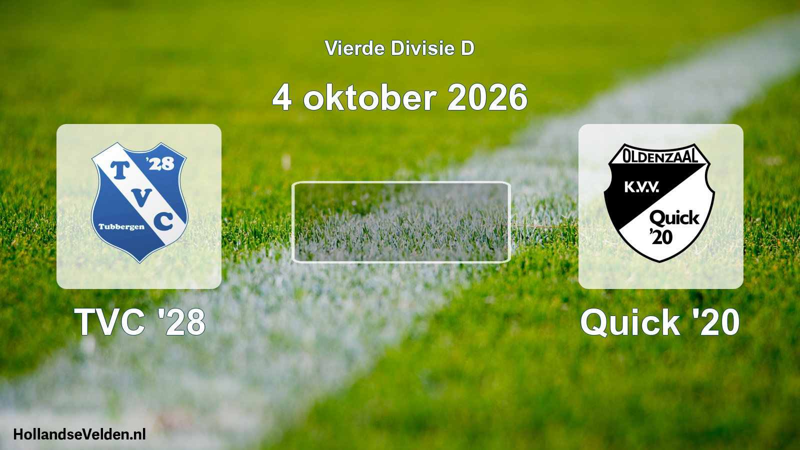 Geplande wedstrijd: TVC '28 - Quick '20 (4 oktober 2026)