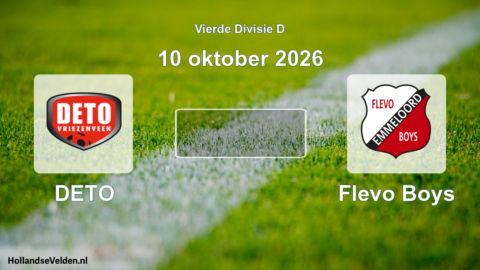 Geplande wedstrijd: DETO - Flevo Boys (10 oktober 2026)